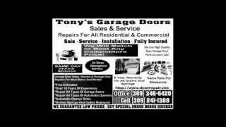 Tony's Garage Door Repair & Service Pekin & Peoria IL.