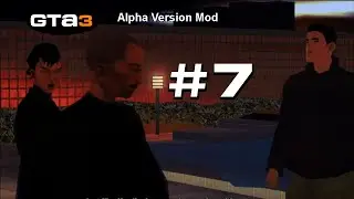 GTA 3 Alpha Version Mod 2.0 - Part 7 | The Kasen Siblings