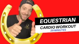 Equestrian Cardio Workout (20 Minute Home Workout)