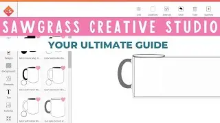How to Use Sawgrass Creative Studio to Design and Print