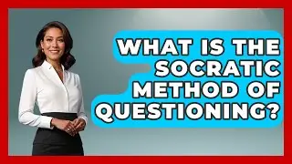 What Is The Socratic Method Of Questioning? - Aspiring Teacher Guide
