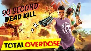 90 SECOND DEAD KILL STREAK TOTAL OVERDOSE | Explosive Action, Guns & Cars | PS2/Xbox/PC Classic Game