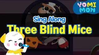 [🎤Sing Along]🧀Three Blind Mice🐭 | 🎃Halloween children's song  | Best Kids Songs | YOMIMON🎈