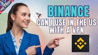 Can I Use Binance In The Us With A Vpn