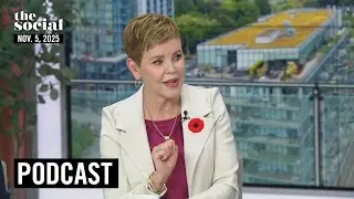 Prime Minister Mark Carney Unveils the Federal Budget | The Social Podcast