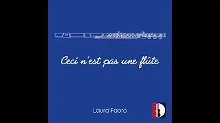 Ceci n'est pas une flûte - L. Faoro teaser CD Stradivarius