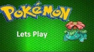 Pokemon LeafGreen Lets Play #4: Last Episode?!?!?