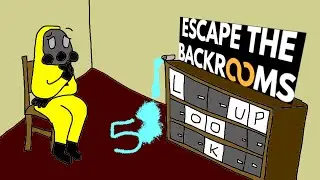 Escape the Backrooms! | Part 5