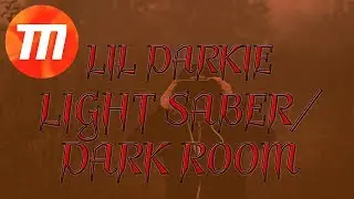 LIGHT SABER/DARK ROOM - LIL DARKIE (prod. WENDIGO & LiL CUBENSiS)