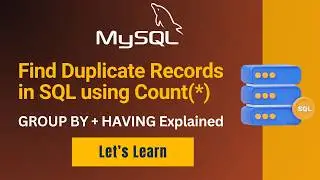 How to Find Duplicate Records in SQL | GROUP BY + HAVING Explained
