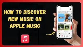 How to Discover New Music on Apple Music 🔎 [New 2026 Update]