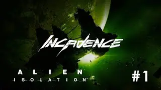 Первое прохождение (с модами) ▼ Alien: Isolation #1 [16.10.23]
