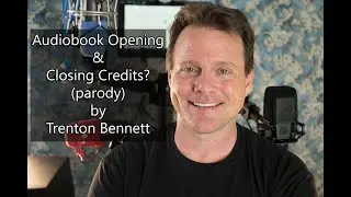 Audiobook Credits Parody - Trenton Bennett, Audiobook Narrator