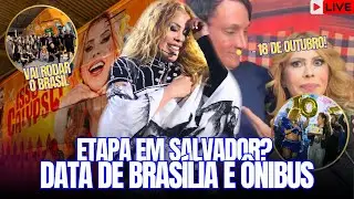 ETAPA EM SALVADOR? DATA DE BRASÍLIA e FEAT NOVO! #FalandoDeJoelma | Xonados por Joelma