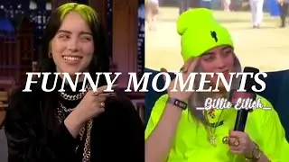 Billie Eilish FUNNY MOMENTS edit