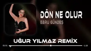 Ebru Gündeş - Bıraktığın Gibi Burdayım ( Uğur Yılmaz Remix ) Dön Ne Olur  Sözleri