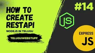 #14 Create GET Method in REST API using Node.js & Express | Explained in Telugu