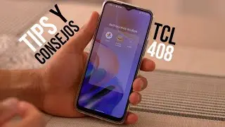 TCL 408 || Tips y Consejos