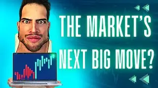 The Stock Market's Next Big Move?