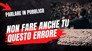 Come scrivere un discorso: non fare anche tu questo errore