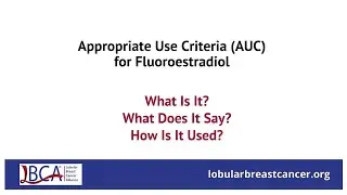 Appropriate Use Criteria for Fluoroestradiol