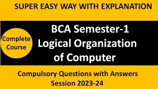 MDU BCA SEM 1 | LOGICAL ORGANIZATION OF COMPUTER | BCA LOC| LOC BCA |