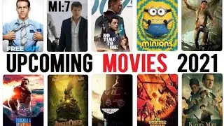 UPCOMING MOVIES 2021 ( part 1 )