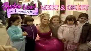 Backstage Meet & Greet with Liz Solari as Barbie™ - (Barbie™ Live! Las Aventuras de La Princesa)