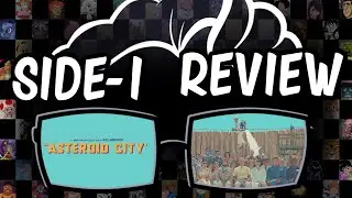 Side I Review: Asteroid City