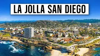 Living in La Jolla, San Diego: Pros & Cons, Neighborhoods, and What You Need to Know!