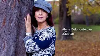 ALENA Bělohoubková - ZŮSTAŇ
