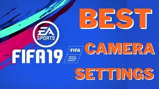 FIFA 19 PATCH 23 BEST  CAMERA SETTINGS,NO MOD❌