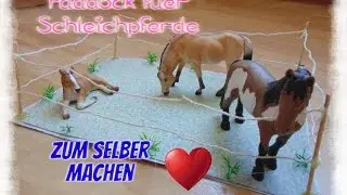 Paddock/Weide für Schleichpferde selber machen