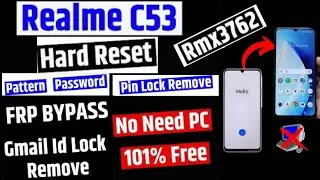 How To Realme C53 Hard Reset/Remove Screen Lock And Realme C53 Frp Bypass | Google Account Bypass |