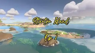 Breakwaters Ep1  Starter Island
