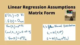 Matrix Form Linear Regression Assumptions