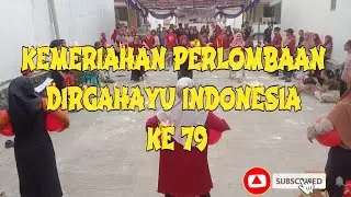 KESERUAN LOMBA AGUSTUSAN 2024