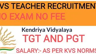 kvs teacher recruitment 2021