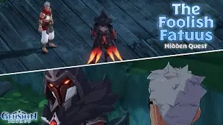 The Foolish Fatuus - Hidden World Quest in Sumeru, Full-Walkthrough Guide | Genshin Impact 3.0