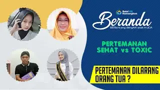 Pertemanan Dilarang Orang Tua? | BERANDA | IG LIVE