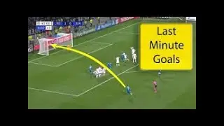 Best Last Minute Goals Ever in Football