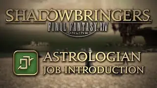 FFXIV: Shadowbringers Astrologian Job Introduction