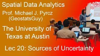 20 Spatial Data Analytics: Sources of Uncertainty