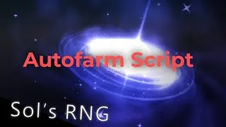 SolsRNG autofarm script