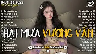 ÚT NHỊ COVER - Những Bản Ballad Nhẹ Nhàng Thư Giãn 2026 ♫ Top 25 Bản Ballad Bất Hủ Về Tình Yêu