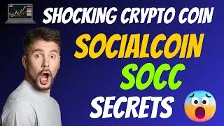 The Shocking SocialCoin Coin SOCC Secrets - Cryptocurrency New Crypto Token Facts - Trading Guide