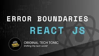 Error handling in React JS | Original Tech Tonic | React JS #50