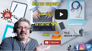 [TUTO] Convertir vos vidéos en MP4 facilement et gratuitement avec VLC