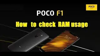 [HINDI] How to check ram usage in Xiaomi Poco F1