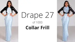 The Collar Frill Drape | Drape #27 | How to wear Saree for Beginners | Saree Draping Tips| Tia Bhuva